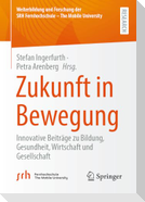 Zukunft in Bewegung