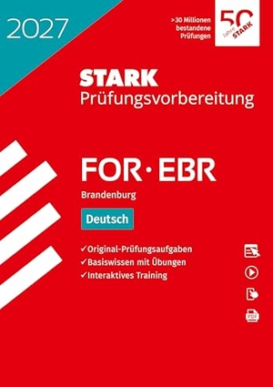 STARK Deutsch - FOR/EBR 2027 Brandenburg - Prüfungsvorbereitung. Stark Verlag GmbH, 2026.