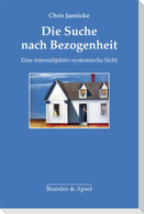 Die Suche nach Bezogenheit