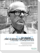 The School for Atheists: A Novella-Comedy in 6 Acts