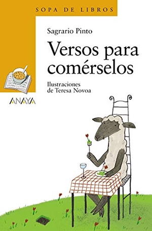 Pinto, Sagrario. Versos para comérselos. ANAYA INFANTIL Y JUVENIL, 2020.