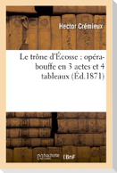 Le trône d'Écosse