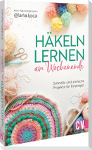Häkeln lernen am Wochenende