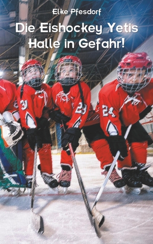 Pfesdorf, Elke. Die Eishockey Yetis: Halle in Gefahr! - Das Jugendbuch zur Eishockey WM. Books on Demand, 2019.