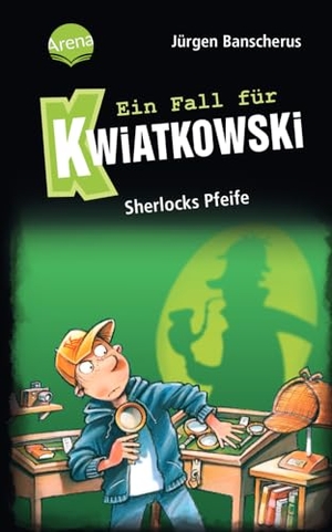 Banscherus, Jürgen. Ein Fall für Kwiatkowski (26). Sherlocks Pfeife - Spannende Detektivgeschichte ab 7 Jahren. Arena Verlag GmbH, 2024.
