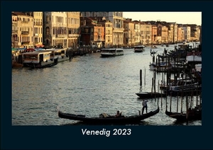 Tobias Becker. Venedig 2023 Fotokalender DIN A5 - Monatskalender mit Bild-Motiven aus Orten und Städten, Ländern und Kontinenten. Vero Kalender, 2022.