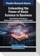 Unleashing the Power of Basic Science in Business