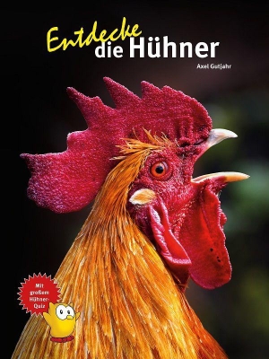 Gutjahr, Axel. Entdecke die Hühner. NTV Natur und Tier-Verlag, 2026.
