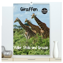 Giraffen. Voller Stolz und Grazie (hochwertiger Premium Wandkalender 2025 DIN A2 hoch), Kunstdruck in Hochglanz