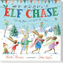 We're Going on an Elf Chase