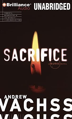 Vachss, Andrew. Sacrifice. Audio Holdings, 2012.