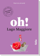 Oh! Lago Maggiore