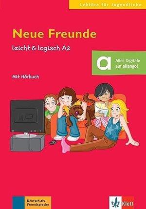 Fleer, Sarah. Neue Freunde. Buch mit Audio-CD A2. Klett Sprachen GmbH, 2013.