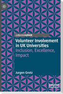 Volunteer Involvement in UK Universities