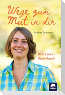 Wege zum Mut in dir