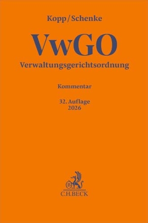Schenke, Wolf-Rüdiger (Hrsg.). Verwaltungsgerichtsordnung. VwGO - Kommentar. C.H. Beck, 2026.