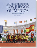 Un recorrido por los Juegos Olímpicos