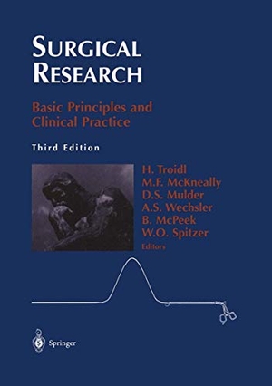 Mulder, David S. / Hans Troidl et al (Hrsg.). Surgical Research - Basic Principles and Clinical Practice. Springer New York, 2012.
