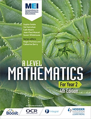 Goldie, Sophie / Hanrahan, Val et al. MEI A Level Mathematics Year 2 4th Edition. Grand Central Publishing, 2017.