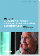 METAP II - Alltagsethik für die ambulante und stationäre Langzeitpflege Band 1