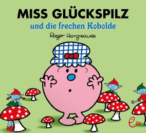 Hargreaves, Roger. Miss Glückspilz und die frechen Kobolde. Rieder, Susanna Verlag, 2020.