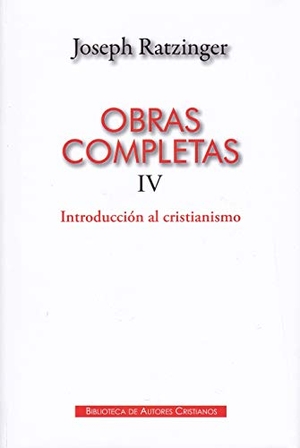 Cervera Barranco, Pablo / Benedicto Xvi - Papa - Xvi, Papa et al. Introducción al cristianismo. Biblioteca de Autores Cristianos, 2018.