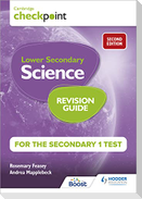 Cambridge Checkpoint Lower Secondary Science Revision Guide for the Secondary 1 Test 2nd edition