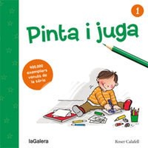 Calafell I Serra, Roser. Pinta i juga 1. La Galera, SAU, 2015.
