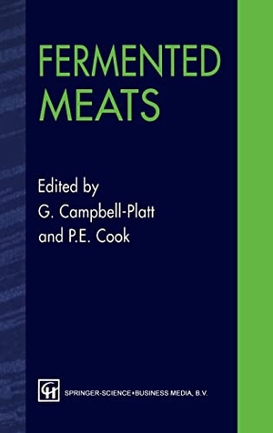 Campbell-Platt, G. / Cook, P E et al. Fermented Meats. Springer, 1995.