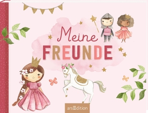 Meine Freunde - Prinzessin. Ars Edition GmbH, 2023.