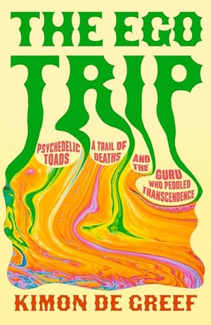 Greef, Kimon de. The Ego Trip. Orion Publishing Group, 2026.