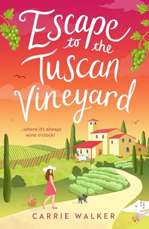 Walker, Carrie. Escape to the Tuscan Vineyard - A brand-new hilarious rom-com to whisk you away to Italy. Bloomsbury Publishing plc, 2024.