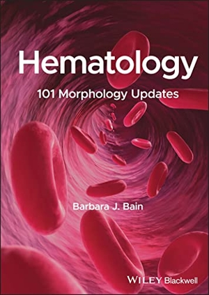 Bain, Barbara J.. Hematology - 101 Morphology Updates - 101 Morphology Updates. John Wiley & Sons Inc, 2023.