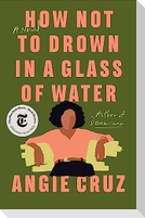 How Not to Drown in a Glass of Water