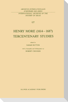 Henry More (1614¿1687) Tercentenary Studies