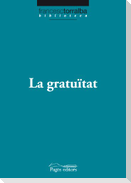 La gratuïtat
