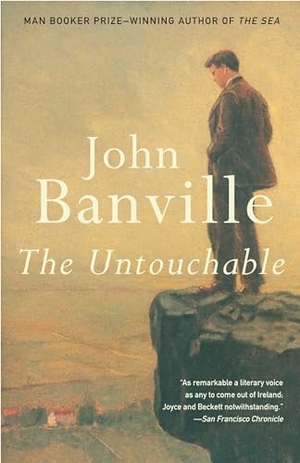 Banville, John. The Untouchable. Knopf Doubleday Publishing Group, 1998.