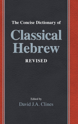 Clines, David J. A. (Hrsg.). The Concise Dictionary of Classical Hebrew Revised. Sheffield Phoenix Press Ltd, 2026.