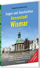 Sagen und Geschichten HANSESTADT WISMAR (Große Ausgabe)