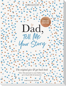 Dad, Tell Me Your Story