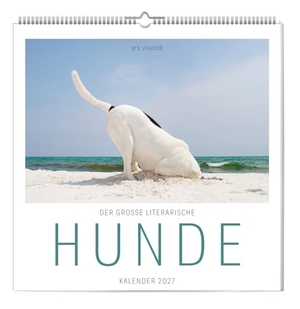 Ars, Vivendi (Hrsg.). Der große literarische Hunde Kalender 2027 - Wandkalender. Ars Vivendi, 2026.