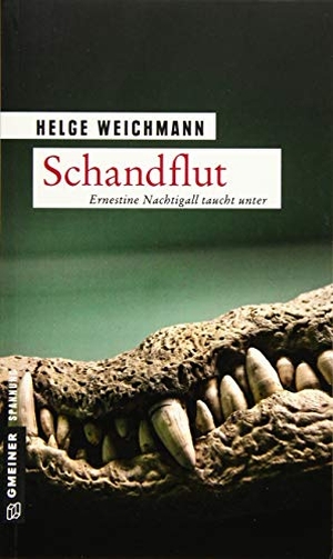 Weichmann, Helge. Schandflut - Kriminalroman. Gmeiner Verlag, 2019.