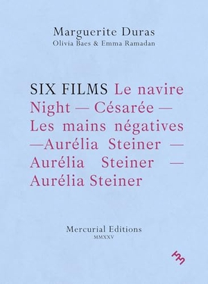 Duras, Marguerite / Olivia Baes. Six Films. Inpatient Press, 2025.