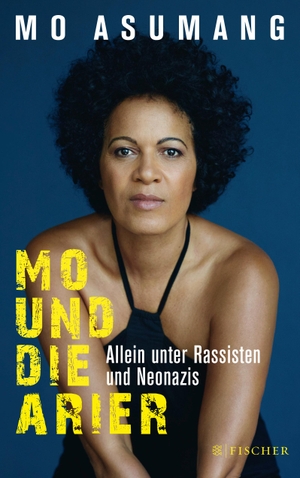 Asumang, Mo. Mo und die Arier - Allein unter Rassisten und Neonazis. FISCHER Taschenbuch, 2016.