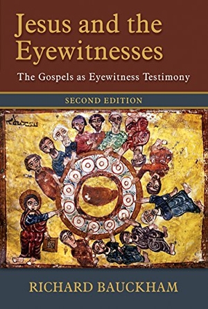 Bauckham, Richard. Jesus and the Eyewitnesses, 2nd Ed. - The Gospels as Eyewitness Testimony. William B. Eerdmans Publishing Company, 2017.