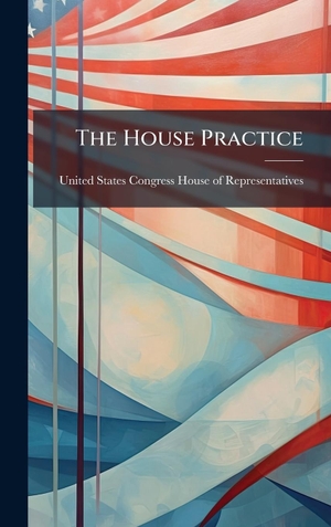 The House Practice. Legare Street Press, 2025.