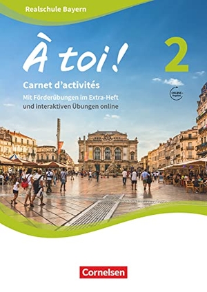 Héloury, Michèle / Catherine Jorißen. À toi ! Band 2 - Bayern - Carnet d'activités mit interaktiven Übungen auf scook.de - Mit eingelegtem Förderheft und Audios online. Cornelsen Verlag GmbH, 2020.
