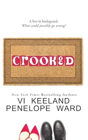 Keeland, Vi / Penelope Ward. Crooked - (Special Edition). C. Scott Publishing Corp., 2026.