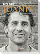 Juanín : la historia del artista, un mito del balonmano