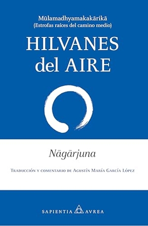Nagarjuna. Hilvanes del Aire -Z. Almuzara, 2026.